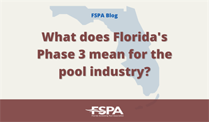 What does Florida's Phase 3 mean for the pool industry?