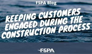 Keeping Customers Engaged During the Construction Process
